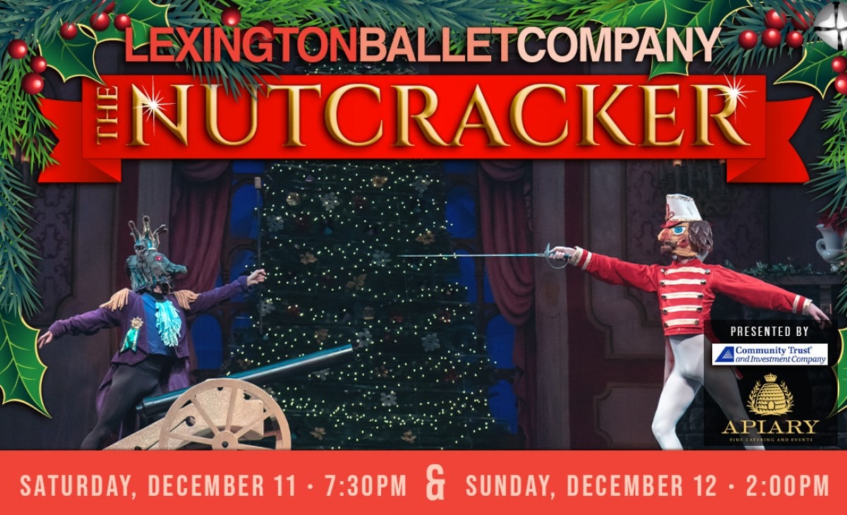 The Nutcracker Presented by Lexington Ballet Company @ EKU Center for the Arts | Richmond | Kentucky | United States