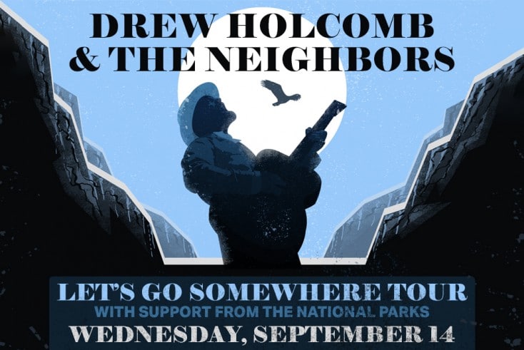 Drew Holcomb & The Neighbors - Let's Go Somewhere Tour @ EKU Center for the Arts | Richmond | Kentucky | United States